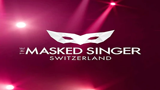 The Masked Singer Switzerland