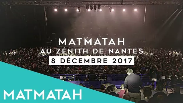Matmatah - Live au Zénith de Nantes 2017