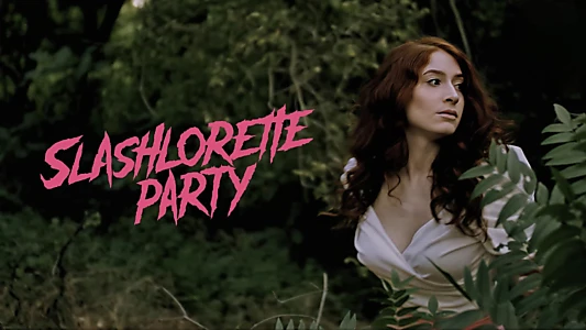 Slashlorette Party