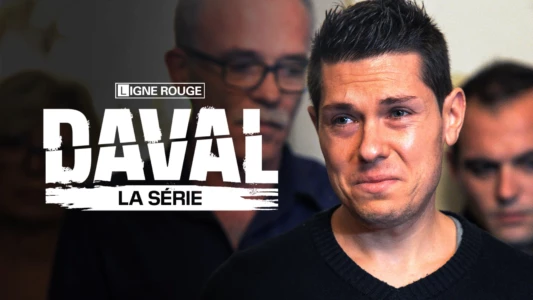 Daval, la série