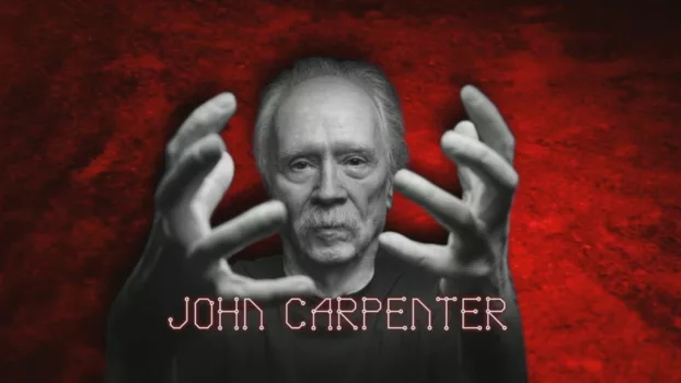 John Carpenter: The Man and His Movies
