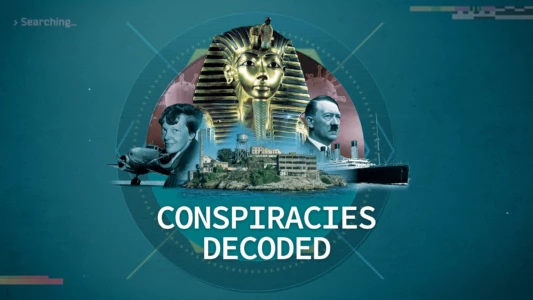 Conspiracies Decoded