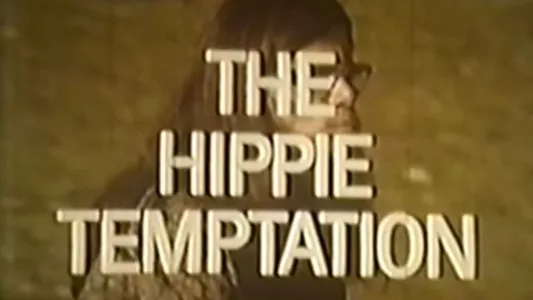 The Hippie Temptation