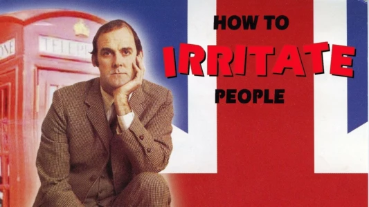 How to Irritate People