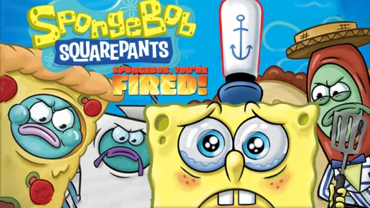 SpongeBob, You're Fired!