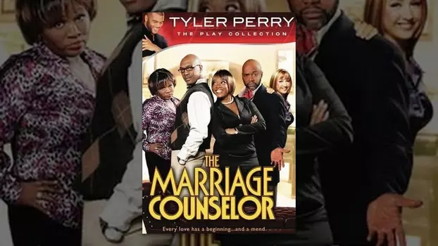 Tyler Perry's The Marriage Counselor - The Play