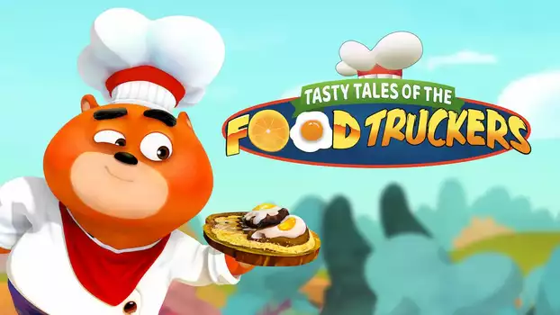 Tasty Tales of the Food Truckers