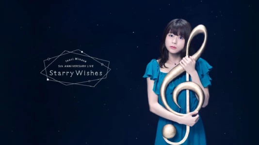 Inori Minase 5th ANNIVERSARY LIVE Starry Wishes