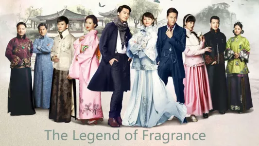 Legend of Fragrance