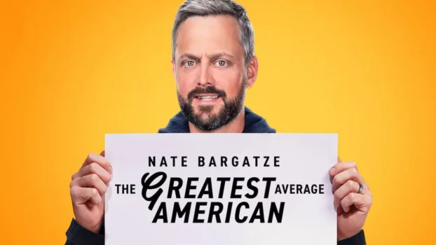 Nate Bargatze: The Greatest Average American
