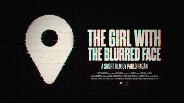 The Girl with the Blurred Face