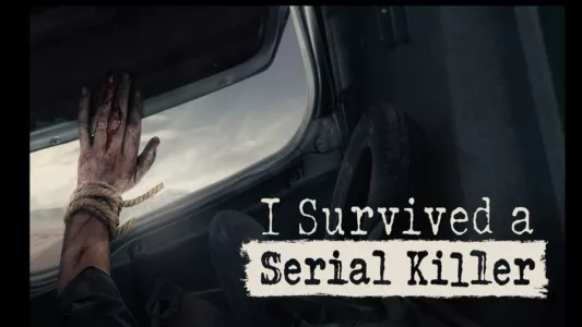 Surviving a Serial Killer