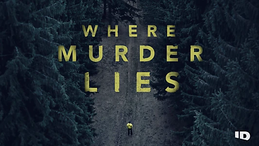 Where Murder Lies