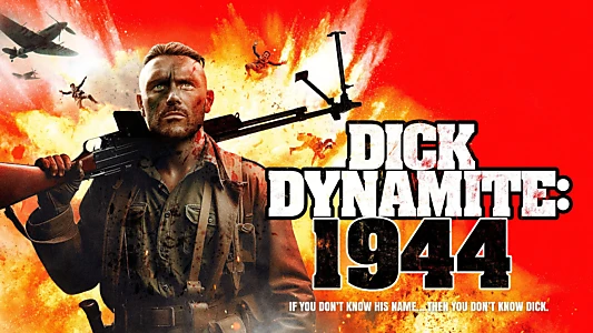 Dick Dynamite: 1944