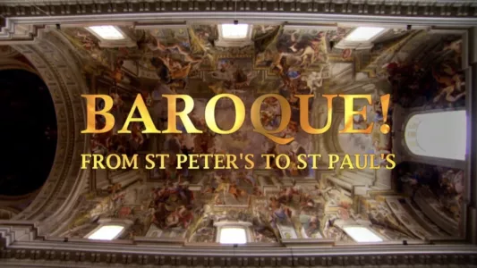 Baroque! From St Peter's to St Paul's