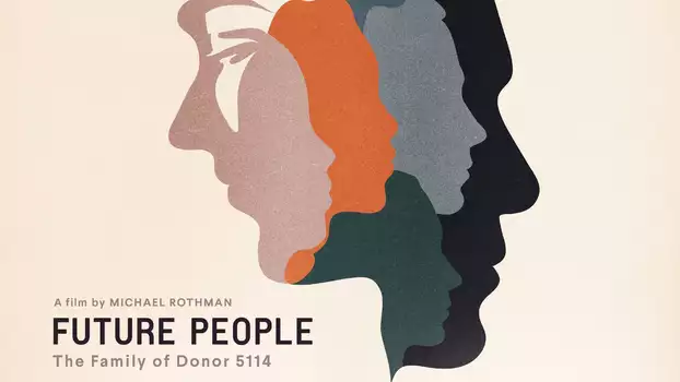 Future People: The Family Of Donor 5114