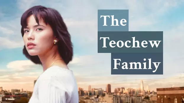 The Teochew Family
