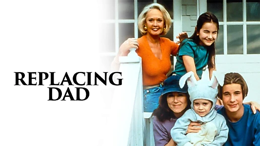 Replacing Dad