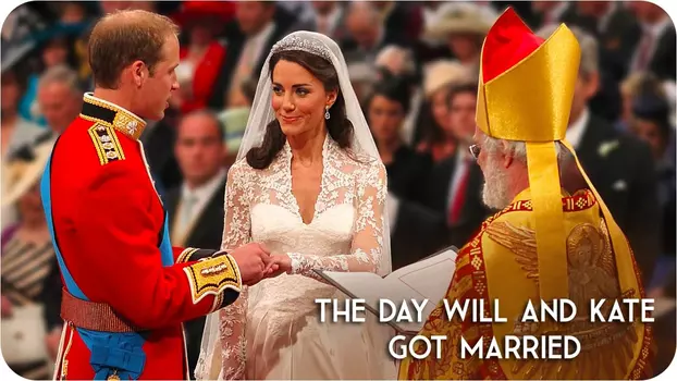 The Day Will And Kate Got Married