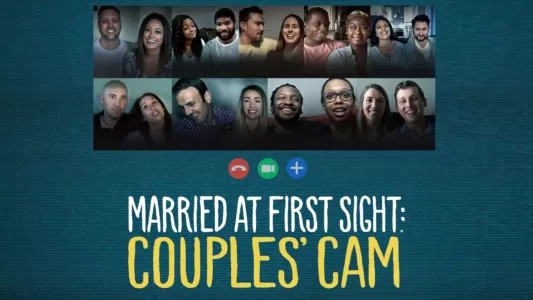 Married at First Sight: Couples Cam