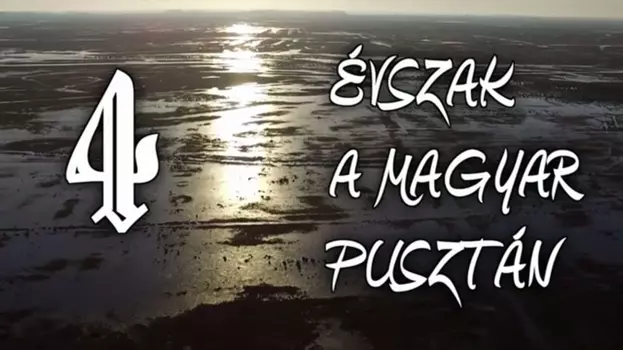 Négy évszak a magyar pusztán