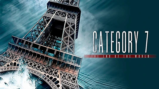 Category 7: The End of the World