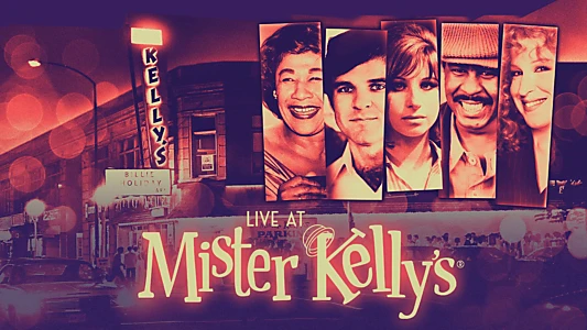 Live at Mister Kelly's