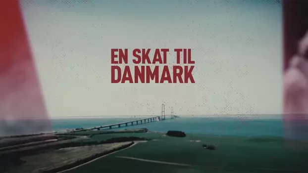 En skat til Danmark