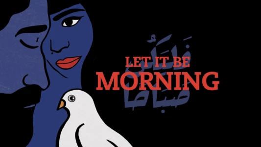 Let It Be Morning