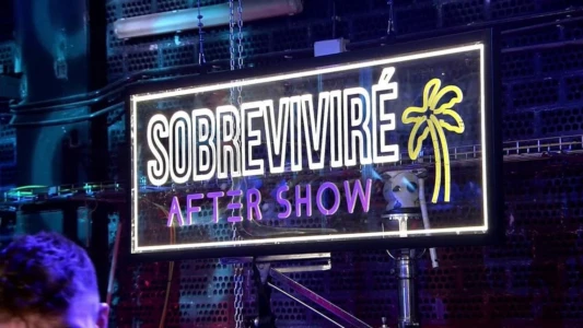 Sobreviviré: After Show