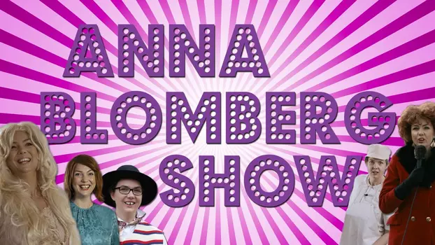 Anna Blomberg show