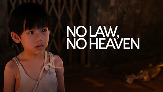 No Law, No Heaven