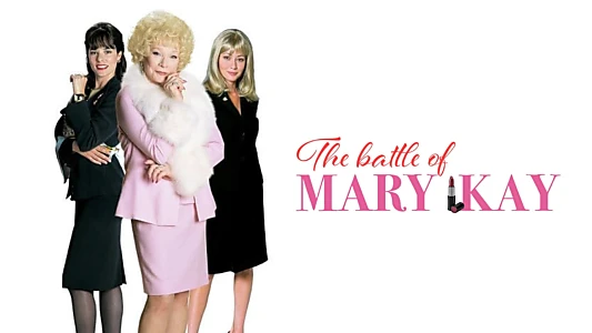 Hell on Heels: The Battle of Mary Kay