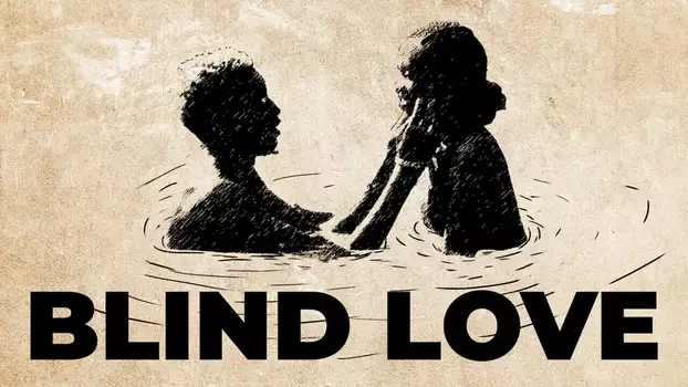 Blind Love