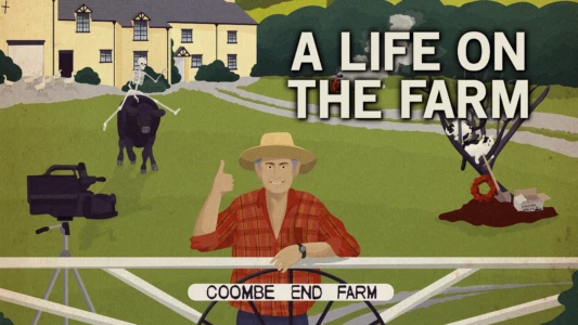 A Life on the Farm
