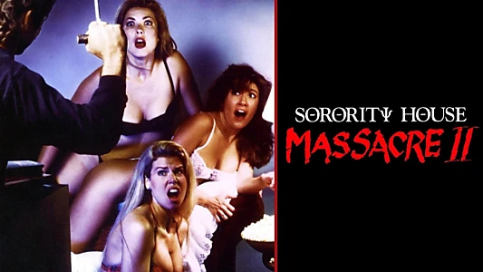 Sorority House Massacre II