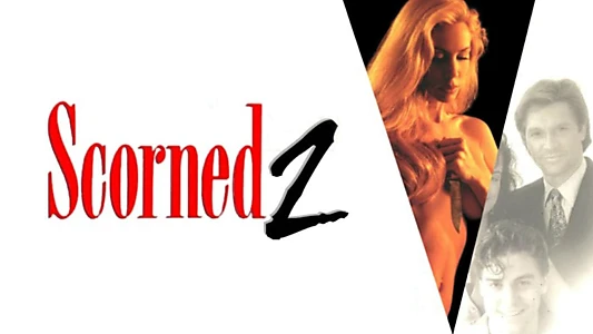 Scorned 2