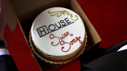 House: Swan Song