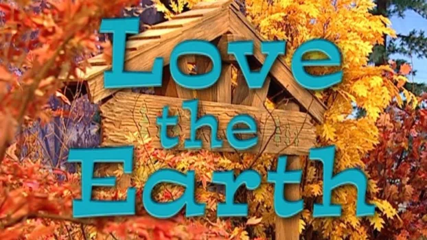 Sesame Street: Love the Earth!