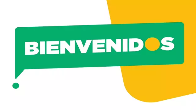 Bienvenidos