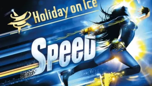 Holiday On Ice - Speed