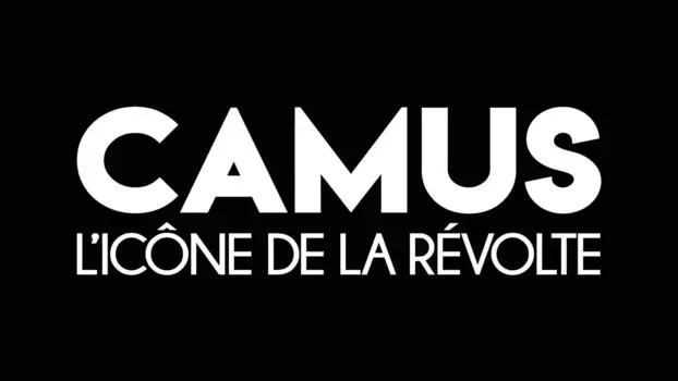 Camus, l'icône de la révolte