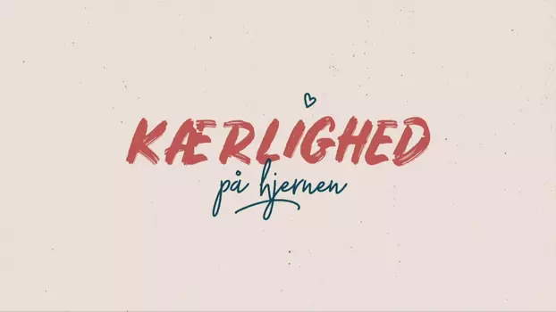 Kærlighed på hjernen