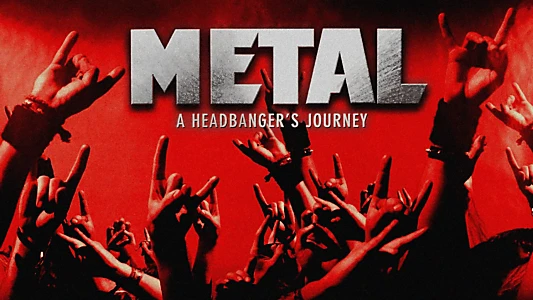 Metal: A Headbanger's Journey