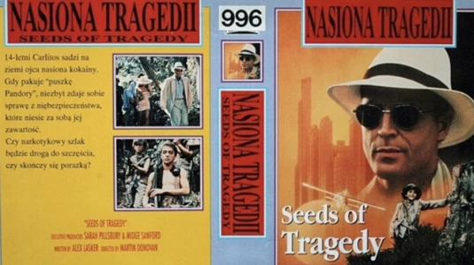 Seeds of Tragedy