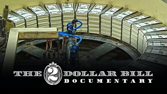 The Two Dollar Bill Documentary