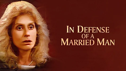 In Defense of a Married Man