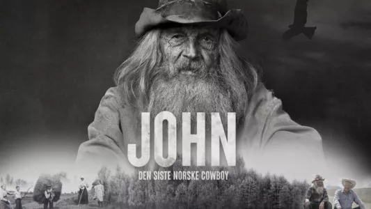 John - The Last Cowboy