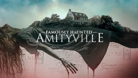 Famously Haunted: Amityville