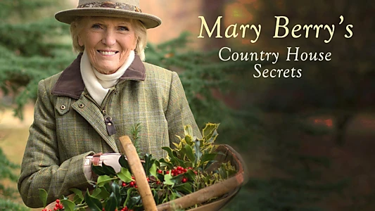 Mary Berry's Country House at Christmas